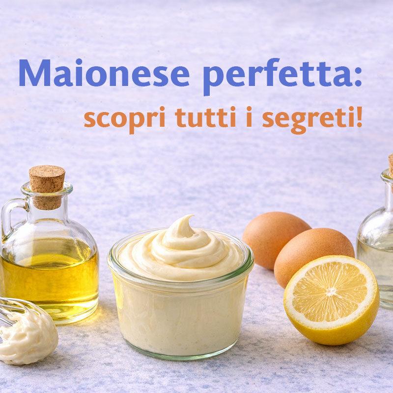 Come fare la maionese
